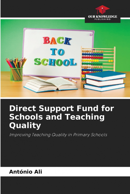 Direct Support Fund for Schools and Teaching Quality
