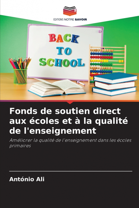 Fonds de soutien direct aux écoles et à la qualité de l’enseignement