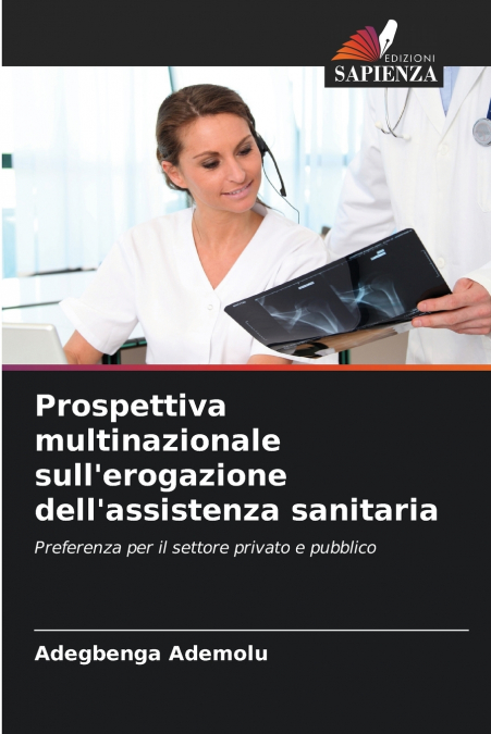 Prospettiva multinazionale sull’erogazione dell’assistenza sanitaria
