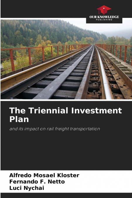 The Triennial Investment Plan