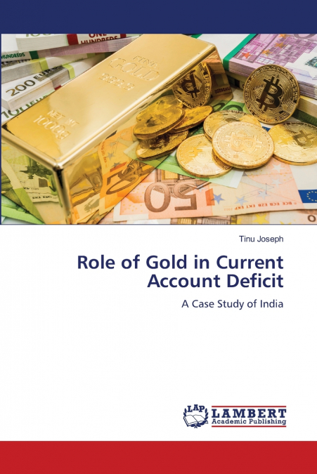 Role of Gold in Current Account Deficit