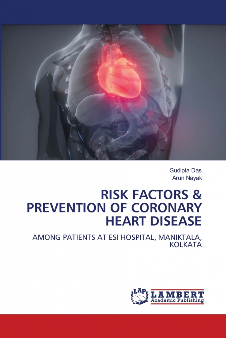 RISK FACTORS & PREVENTION OF CORONARY HEART DISEASE