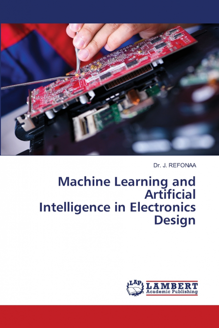 Machine Learning and Artificial Intelligence in Electronics Design