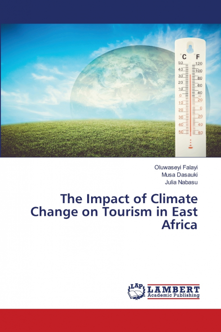 The Impact of Climate Change on Tourism in East Africa
