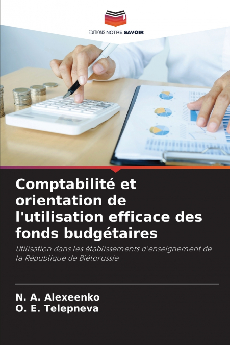 Comptabilité et orientation de l’utilisation efficace des fonds budgétaires