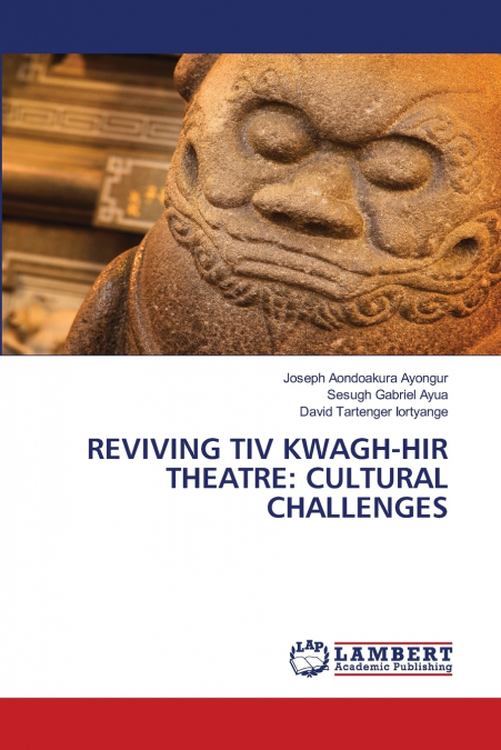 REVIVING TIV KWAGH-HIR THEATRE