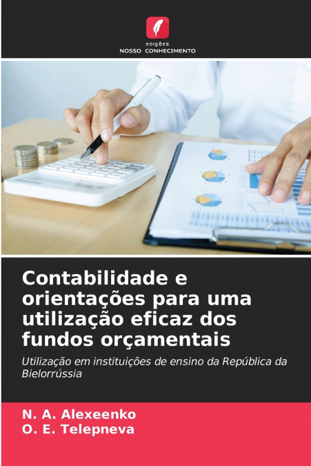 Contabilidade e orientações para uma utilização eficaz dos fundos orçamentais
