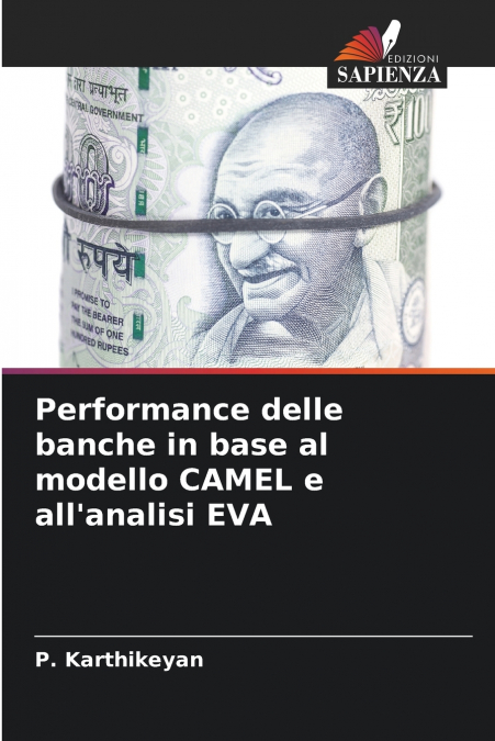 Performance delle banche in base al modello CAMEL e all’analisi EVA