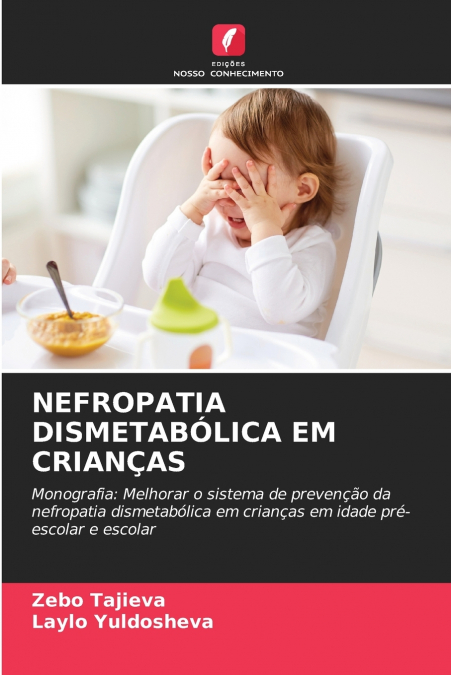 NEFROPATIA DISMETABÓLICA EM CRIANÇAS