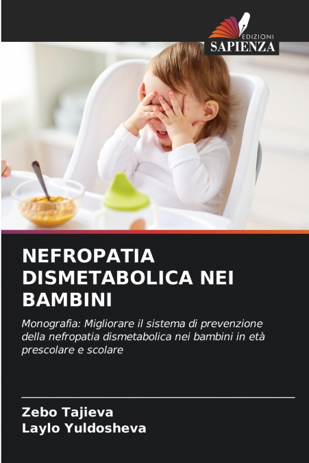 NEFROPATIA DISMETABOLICA NEI BAMBINI