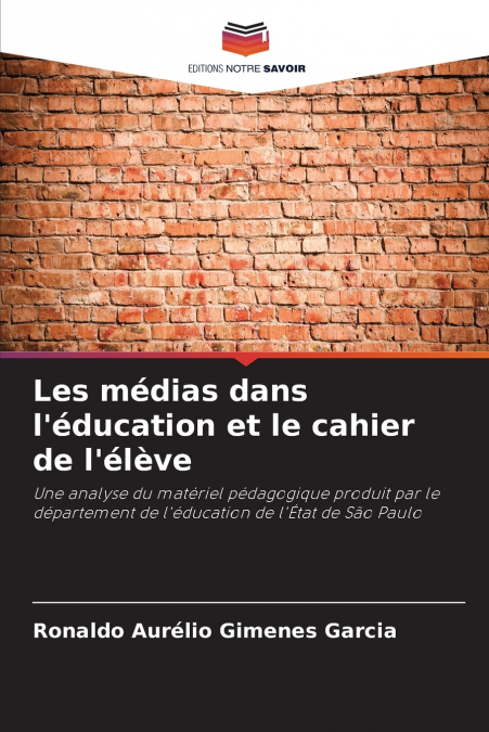 Les médias dans l’éducation et le cahier de l’élève