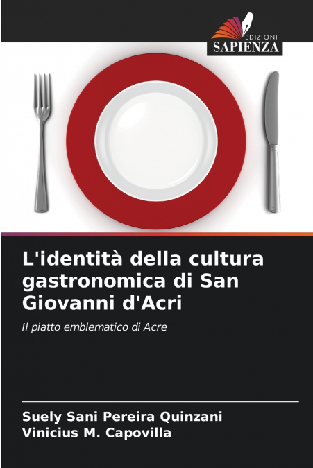 L’identità della cultura gastronomica di San Giovanni d’Acri