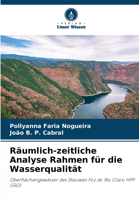 Räumlich-zeitliche Analyse Rahmen für die Wasserqualität