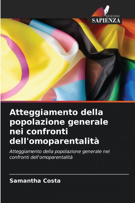 Atteggiamento della popolazione generale nei confronti dell’omoparentalità