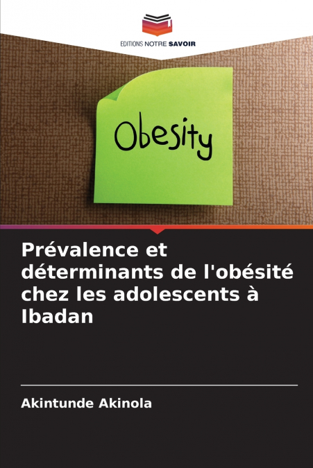 Prévalence et déterminants de l’obésité chez les adolescents à Ibadan