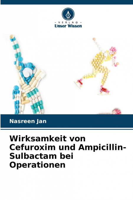 Wirksamkeit von Cefuroxim und Ampicillin-Sulbactam bei Operationen