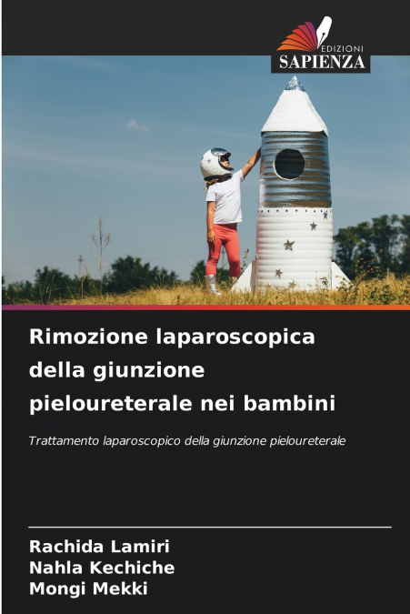 Rimozione laparoscopica della giunzione pieloureterale nei bambini
