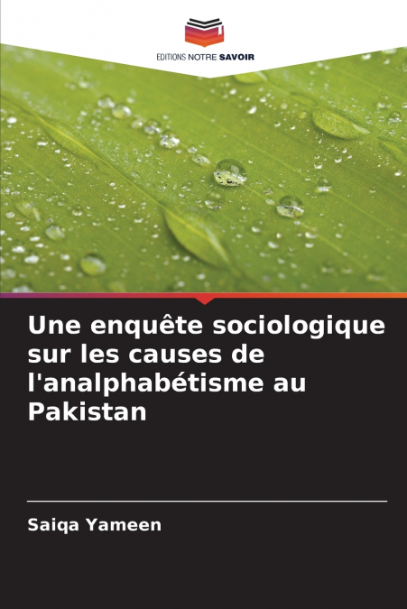Une enquête sociologique sur les causes de l’analphabétisme au Pakistan