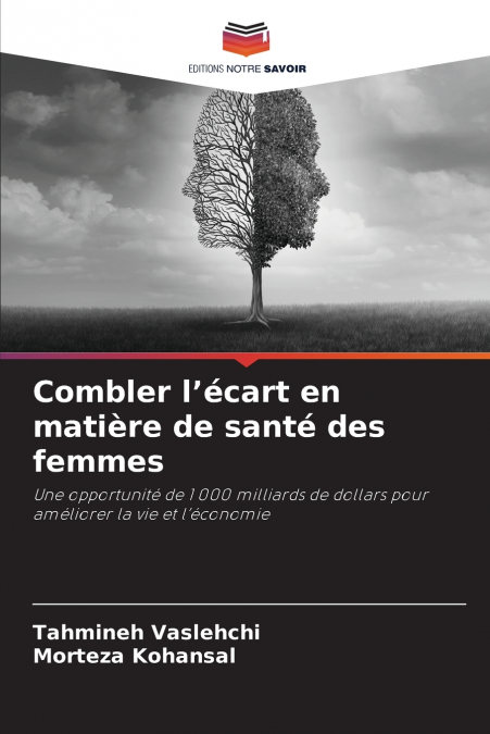 Combler l’écart en matière de santé des femmes