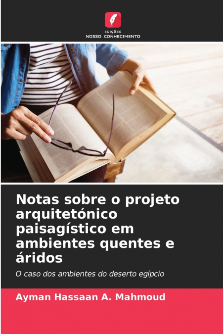 Notas sobre o projeto arquitetónico paisagístico em ambientes quentes e áridos