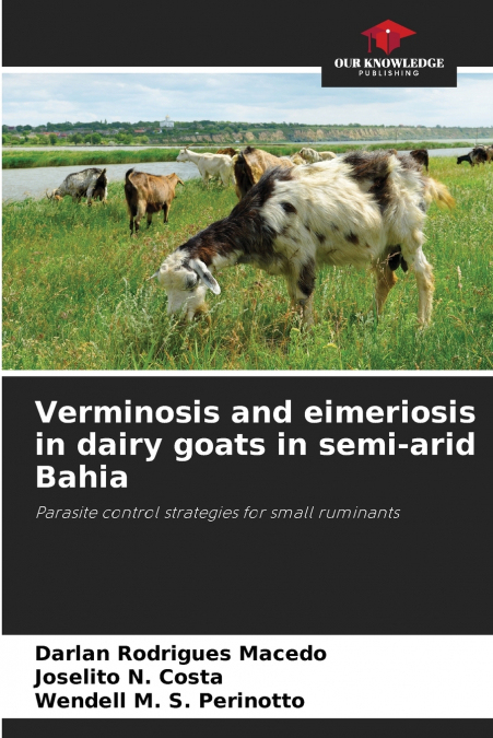 Verminosis and eimeriosis in dairy goats in semi-arid Bahia