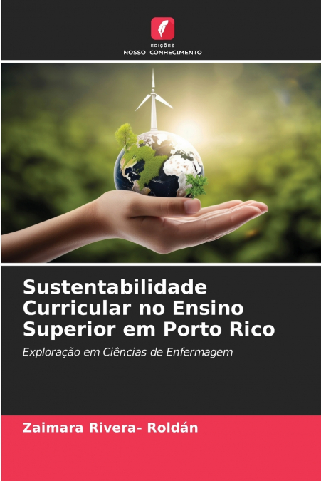 Sustentabilidade Curricular no Ensino Superior em Porto Rico