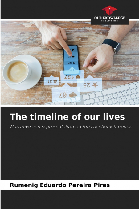The timeline of our lives