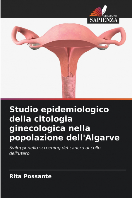 Studio epidemiologico della citologia ginecologica nella popolazione dell’Algarve