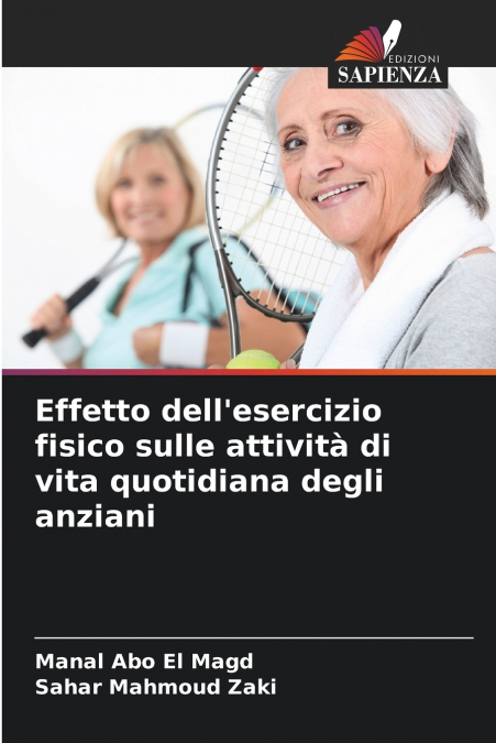 Effetto dell’esercizio fisico sulle attività di vita quotidiana degli anziani