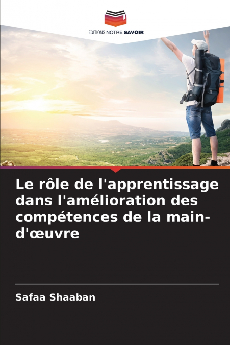 Le rôle de l’apprentissage dans l’amélioration des compétences de la main-d’œuvre