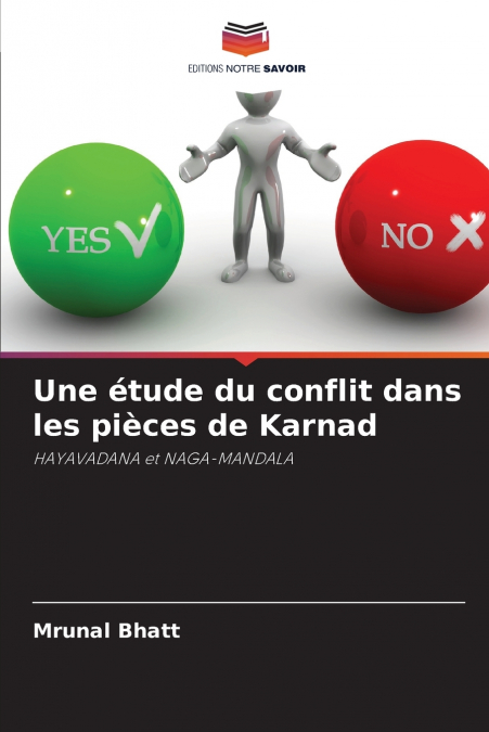 Une étude du conflit dans les pièces de Karnad