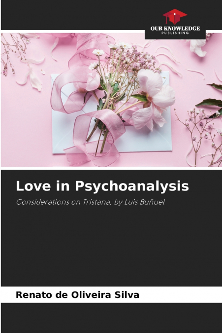Love in Psychoanalysis