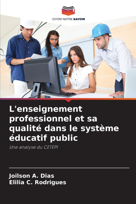 L’enseignement professionnel et sa qualité dans le système éducatif public