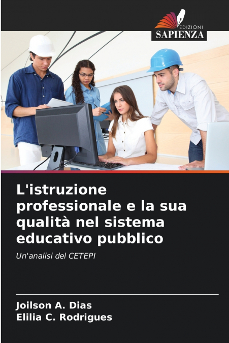 L’istruzione professionale e la sua qualità nel sistema educativo pubblico