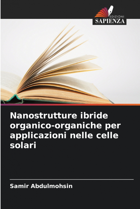 Nanostrutture ibride organico-organiche per applicazioni nelle celle solari