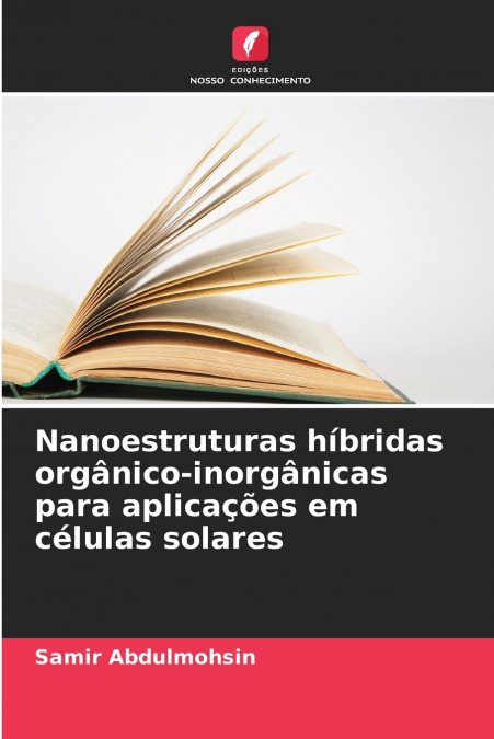 Nanoestruturas híbridas orgânico-inorgânicas para aplicações em células solares