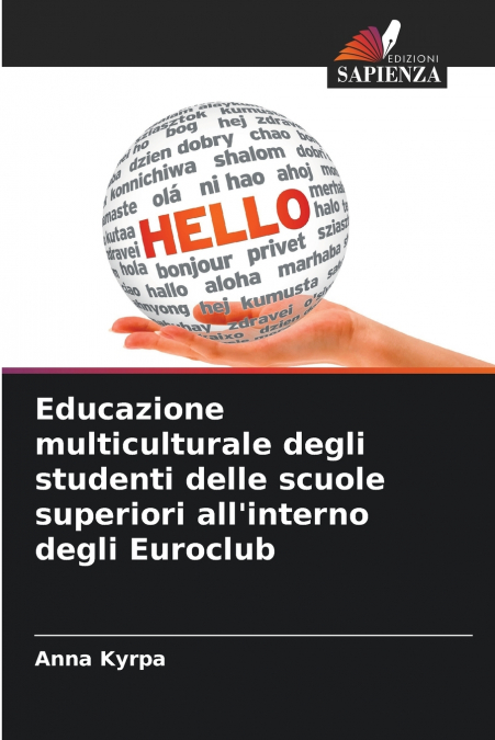 Educazione multiculturale degli studenti delle scuole superiori all’interno degli Euroclub