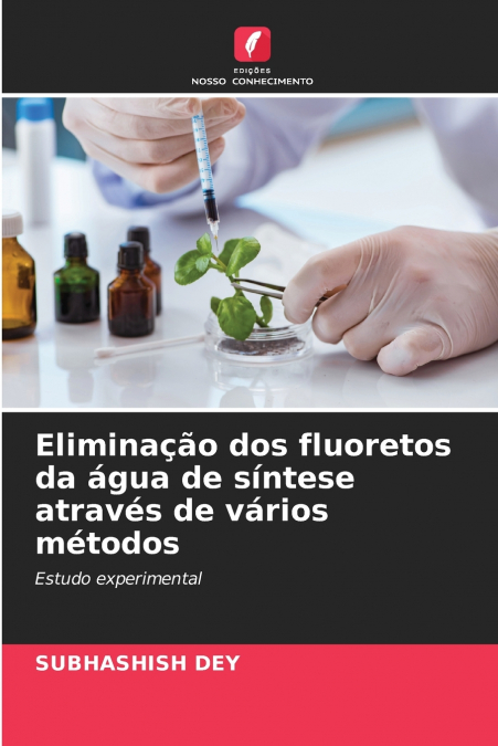 Eliminação dos fluoretos da água de síntese através de vários métodos