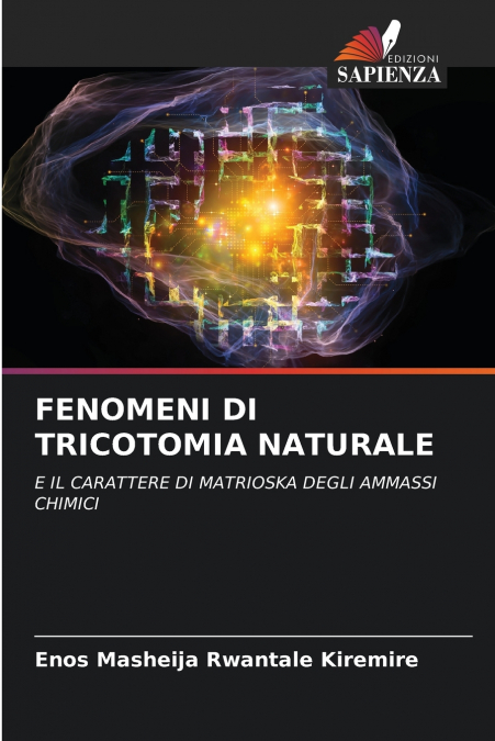 FENOMENI DI TRICOTOMIA NATURALE