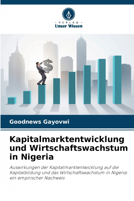Kapitalmarktentwicklung und Wirtschaftswachstum in Nigeria