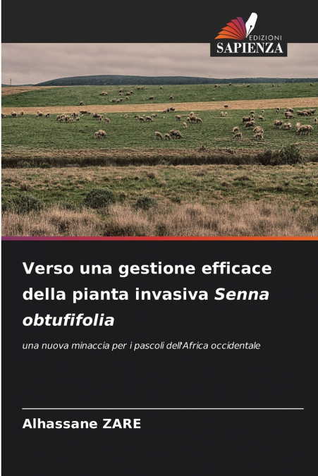 Verso una gestione efficace della pianta invasiva Senna obtufifolia