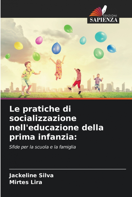 Le pratiche di socializzazione nell’educazione della prima infanzia