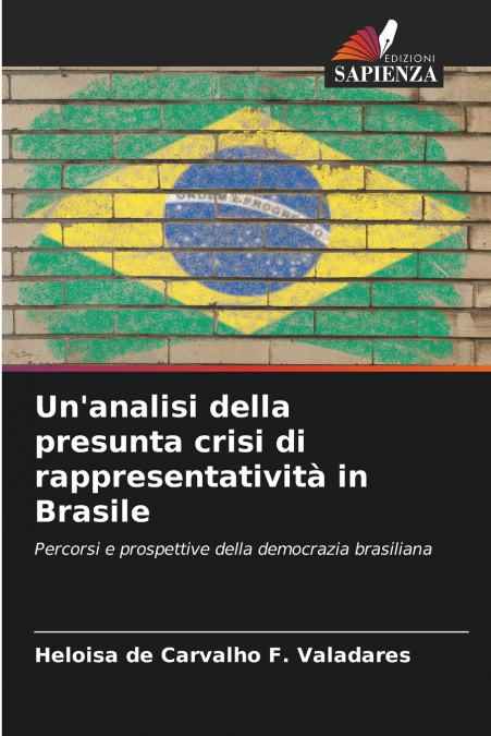 Un’analisi della presunta crisi di rappresentatività in Brasile