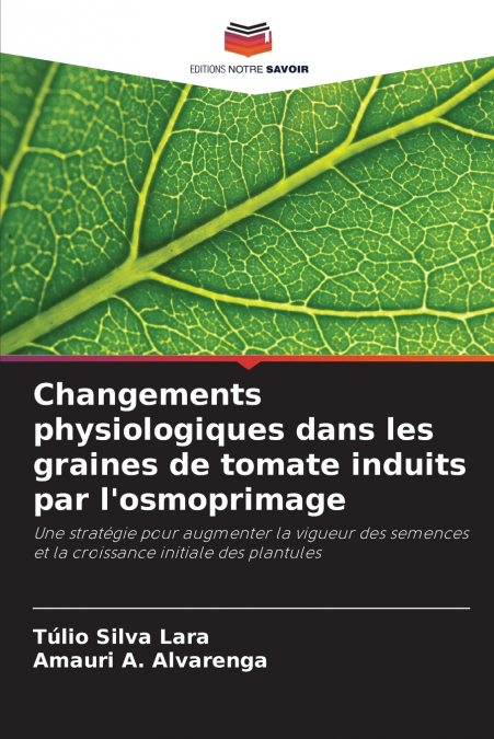 Changements physiologiques dans les graines de tomate induits par l’osmoprimage