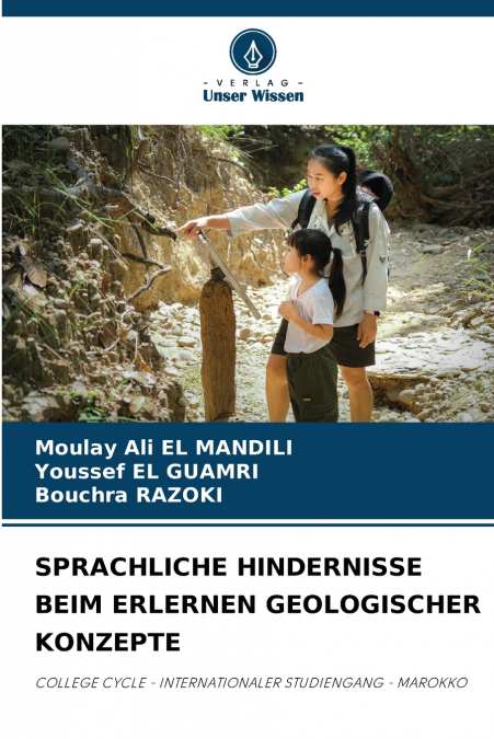 SPRACHLICHE HINDERNISSE BEIM ERLERNEN GEOLOGISCHER KONZEPTE