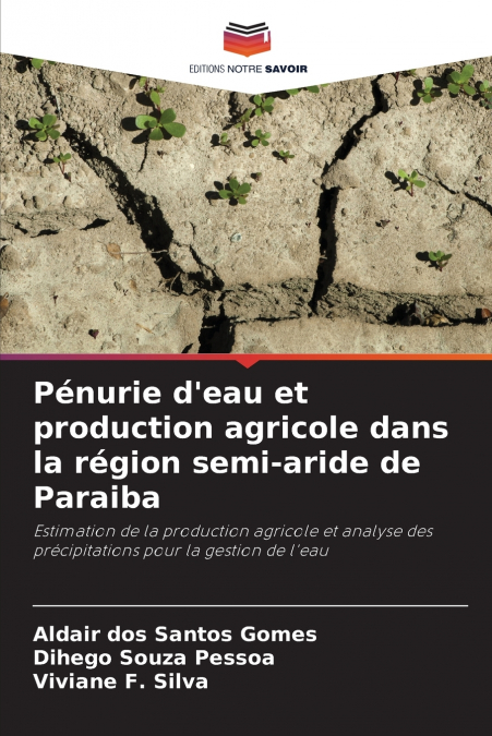 Pénurie d’eau et production agricole dans la région semi-aride de Paraiba
