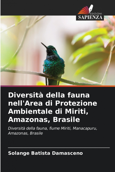 Diversità della fauna nell’Area di Protezione Ambientale di Miriti, Amazonas, Brasile