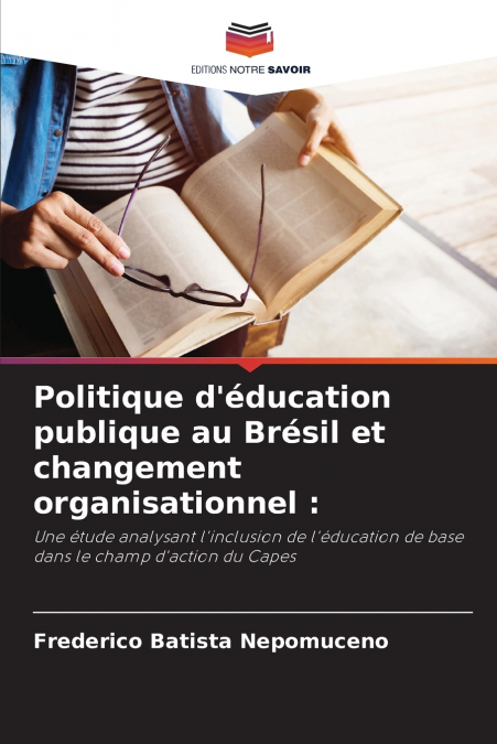 Politique d’éducation publique au Brésil et changement organisationnel