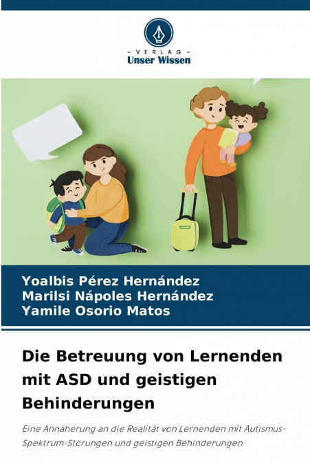 Die Betreuung von Lernenden mit ASD und geistigen Behinderungen