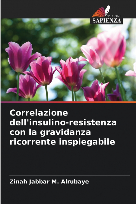 Correlazione dell’insulino-resistenza con la gravidanza ricorrente inspiegabile